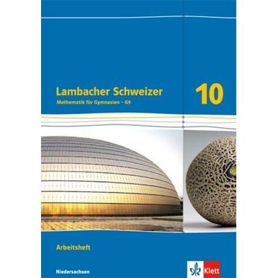 Lambacher Schweizer - Ausgabe für Niedersachsen G9. Arbeitsheft plus Lösungsheft 10. Schuljahr, Geheftet von , Klett Schulbuchverlag,