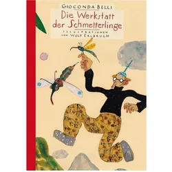 Die Werkstatt der Schmetterlinge, Kinderbücher von Gioconda Belli