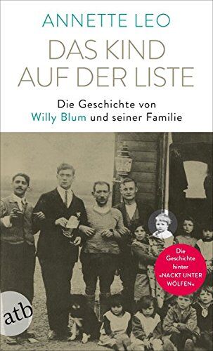 Annette Leo - Das Kind auf der Liste: Die Geschichte von Willy Blum und seiner Familie - Preis vom 09.10.2026 07:28:09 h