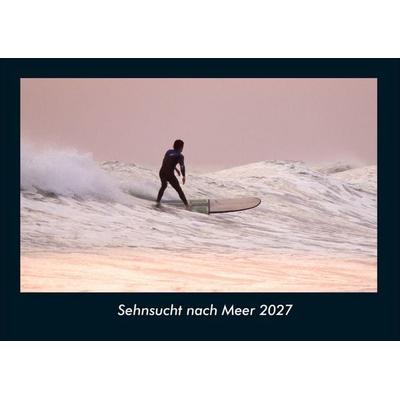 Sehnsucht nach Meer 2027 Fotokalender DIN A4