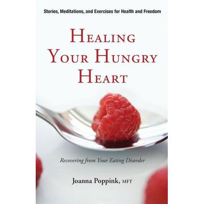 Healing Your Hungry Heart, Taschenbuch von Joanna Poppink, Ingram Publishers Services, 978-1-57324-470-1