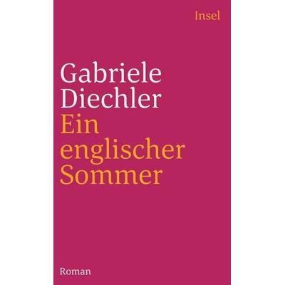 Ein englischer Sommer, Taschenbuch von Gabriele Diechler, Insel
