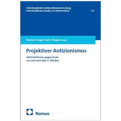 Projektiver Antizionismus, Sachbücher von Stephan Grigat, Karin Stögner