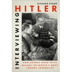 Interviewing Hitler, Biografien von Richard Evans