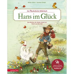 Hans im Glück (Das musikalische Bilderbuch mit CD und zum Streamen), Kinderbücher von Marko Simsa