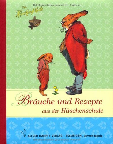 Sibylle Schumann - Bräuche und Rezepte aus der Häschenschule - Preis vom 30.09.2026 22:30:23 h