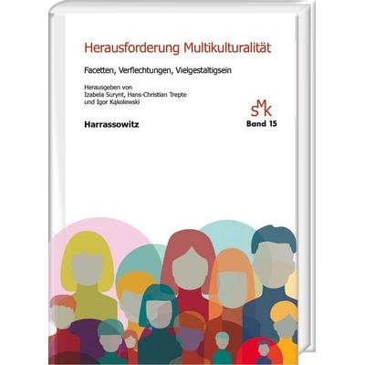 Herausforderung Multikulturalität, Gebundene Ausgabe von , Harrassowitz, 978-3-447-12477-5