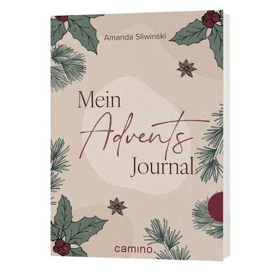 Mein Advents-Journal, Taschenbuch von Amanda Sliwinski, Camino, 978-3-96157-247-2