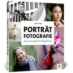 Porträtfotografie, Ratgeber von Marion Hogl