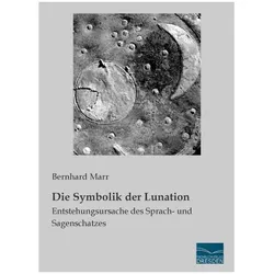Die Symbolik der Lunation, Fachbücher von Bernhard Marr