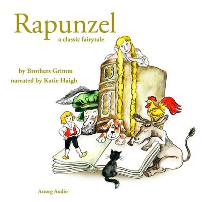 Rapunzel, a fairytale - The Brothers Grimm, Audio, 9782821106376