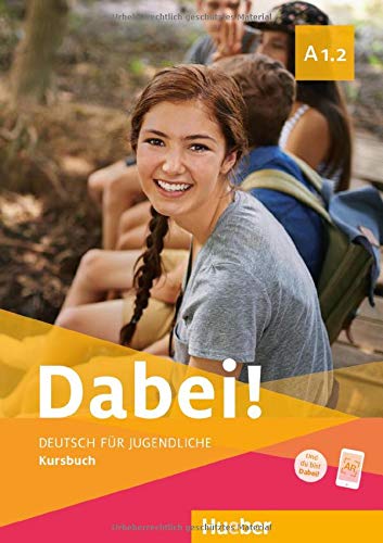Gabriele Kopp - Dabei! A1.2: Deutsch für Jugendliche.Deutsch als Fremdsprache / Kursbuch - Preis vom 10.10.2026 11:48:34 h