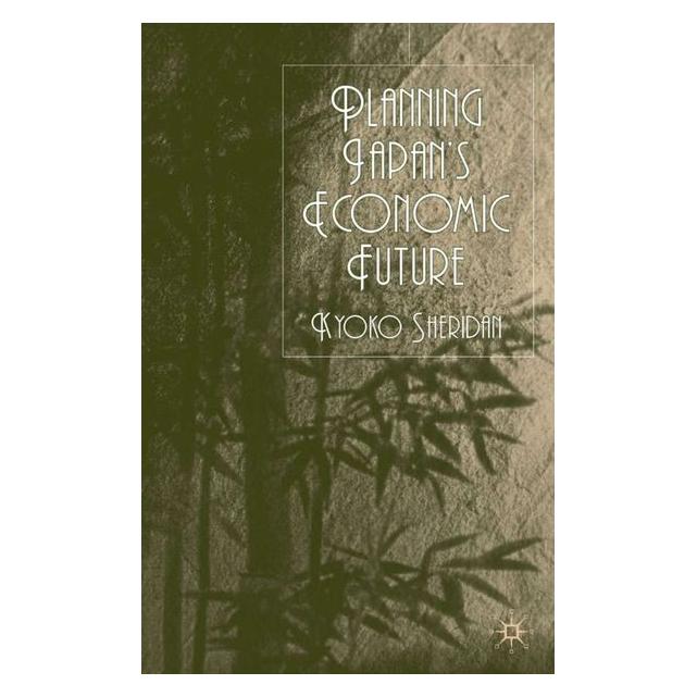 Palgrave Macmillan Uk Sheridan:Planning Japans Economic Futu (Englisch, Hardcover, K. Sheridan) (67746454)