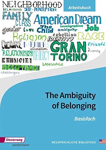 Florian Nuxoll - Diesterwegs Neusprachliche Bibliothek - Englische Abteilung / Sekundarstufe II: The Ambiguity of Belonging: Basisfach Arbeitsbuch - Preis vom 01.10.2026 17:08:56 h