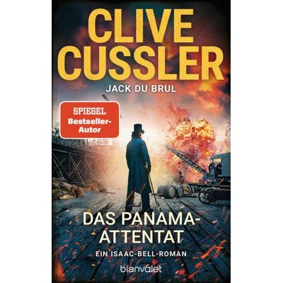 Das Panama-Attentat, Taschenbuch von Clive Cussler,Jack DuBrul, Blanvalet