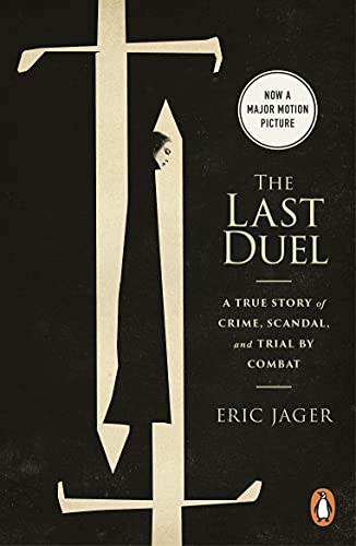 Eric Jager - The Last Duel: Now a major film starring Matt Damon, Adam Driver and Jodie Comer - Preis vom 15.10.2026 23:06:25 h