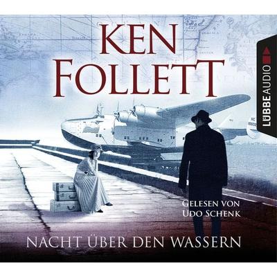 Nacht über den Wassern - Ken Follett, Audio, 9783754009062
