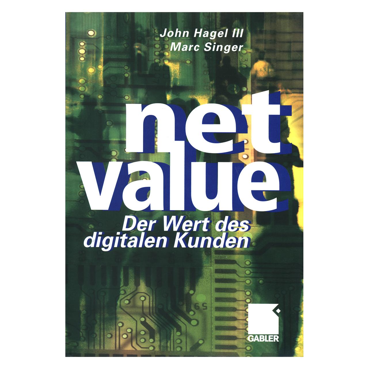 Gabler Net Value (Deutsch, Softcover, John Hagel III., Marc Singer) (8329332)