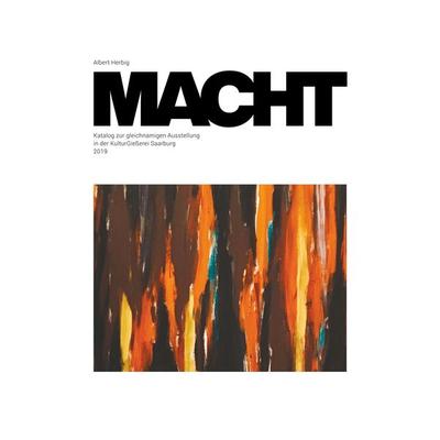 Macht, Taschenbuch von Albert Herbig, BoD – Books on Demand, 978-3-7481-9416-3