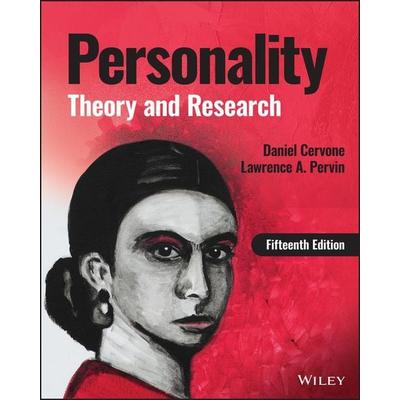 Personality: Theory and Research, 15th Edition, Taschenbuch von Daniel Cervone,Lawrence A. Pervin, John Wiley & Sons Inc, 978-1-119-89167-3