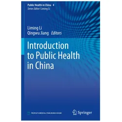 Introduction to Public Health in China, Fachbücher von Qingwu Jiang, Liming Li