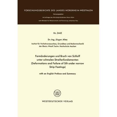 Formänderungen und Bruch von Schluff unter schmalen Streifenfundamenten, Taschenbuch von Jürgen Altes, VS Verlag für Sozialwissenschaften,