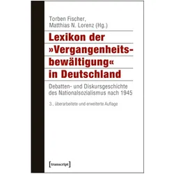 Lexikon der »Vergangenheitsbewältigung« in Deutschland, Fachbücher von Torben Fischer, Micha Brumlik, Matthias N. Lorenz