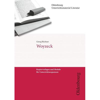 Oldenbourg Unterrichtsmaterial Literatur - Kopiervorlagen und Module für Unterrichtssequenzen, Taschenbuch von Georg Büchner,Hans Lösener,Hanna