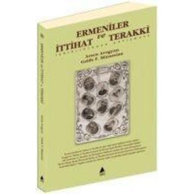 Ermeniler ve Ittihat ve Terakki, Taschenbuch von Arsen Avagyan, Aras Yayincilik, 978-975-7265-74-0