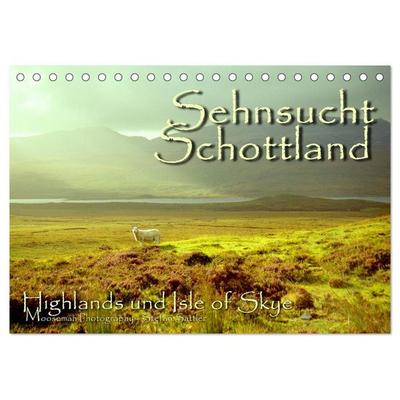 Sehnsucht Schottland (Tischkalender 2026 DIN A5 quer), CALVENDO Monatskalender
