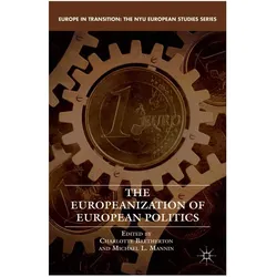 The Europeanization of European Politics, Fachbücher von M. Mannin, C. Bretherton