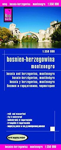 Reise Know-How Verlag Peter Rump, Reise Know-How Verlag - Reise Know-How Landkarte Bosnien-Herzegowina, Montenegro (1:350.000): world mapping project - Preis vom 09.10.2026 07:28:09 h