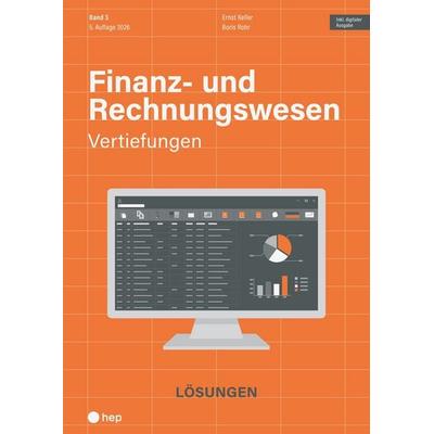 Finanz- und Rechnungswesen - Vertiefungen (Print inkl. digitaler Ausgabe, Neuauflage 2026), Taschenbuch von Ernst Keller,Boris Rohr, Hep verlag,