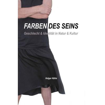 Farben des Seins, Taschenbuch von Holger Hähle, Epubli, 978-3-8187-3715-3