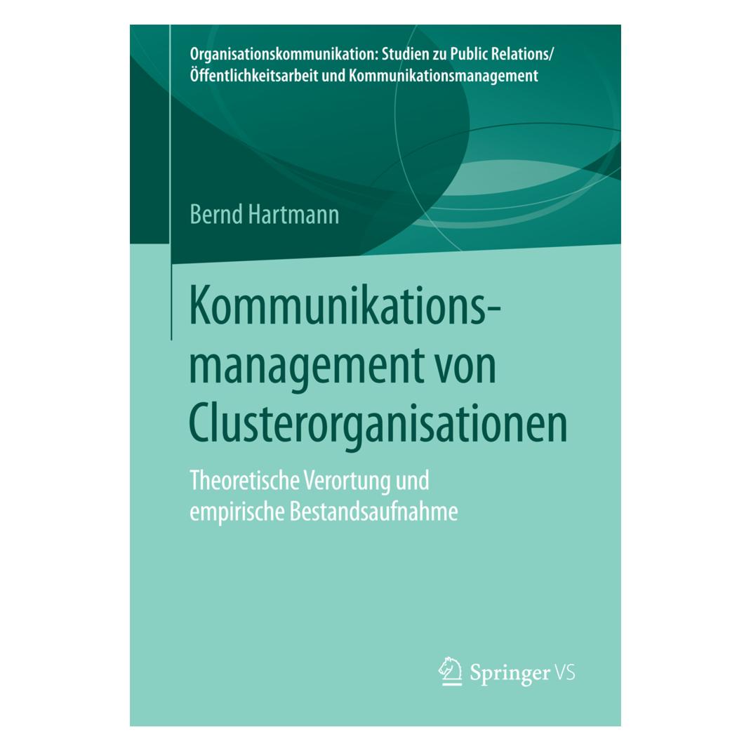 Springer Kommunikationsmanagement von Clusterorganisationen (Deutsch, Softcover, Bernd Hartmann) (55600829)