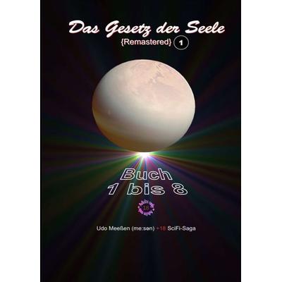Das Gesetz der Seele, Taschenbuch von Udo Meessen, Tredition, 978-3-347-38569-6