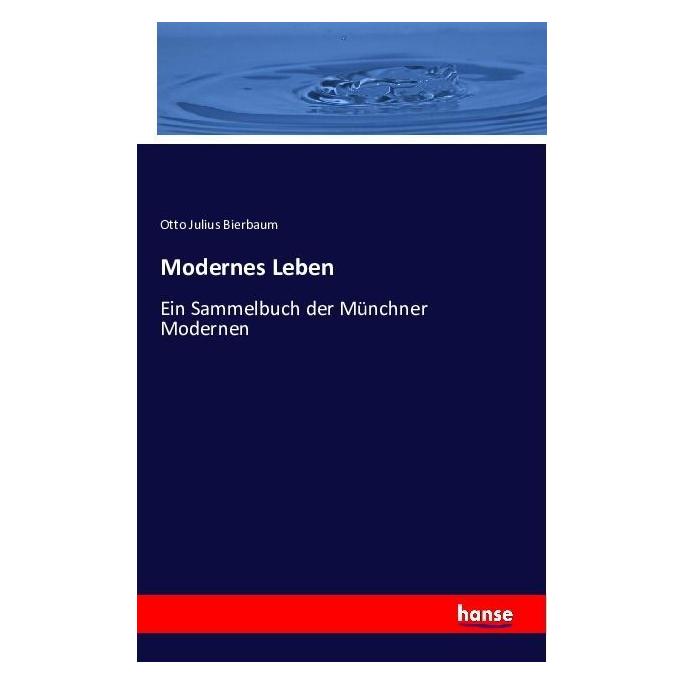 Hansebooks Modernes Leben (Otto Julius Bierbaum, 2016) (55830382)