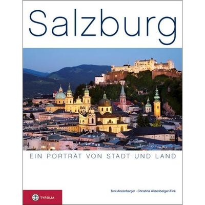 Salzburg, Gebundene Ausgabe von , Tyrolia, 978-3-7022-3124-8