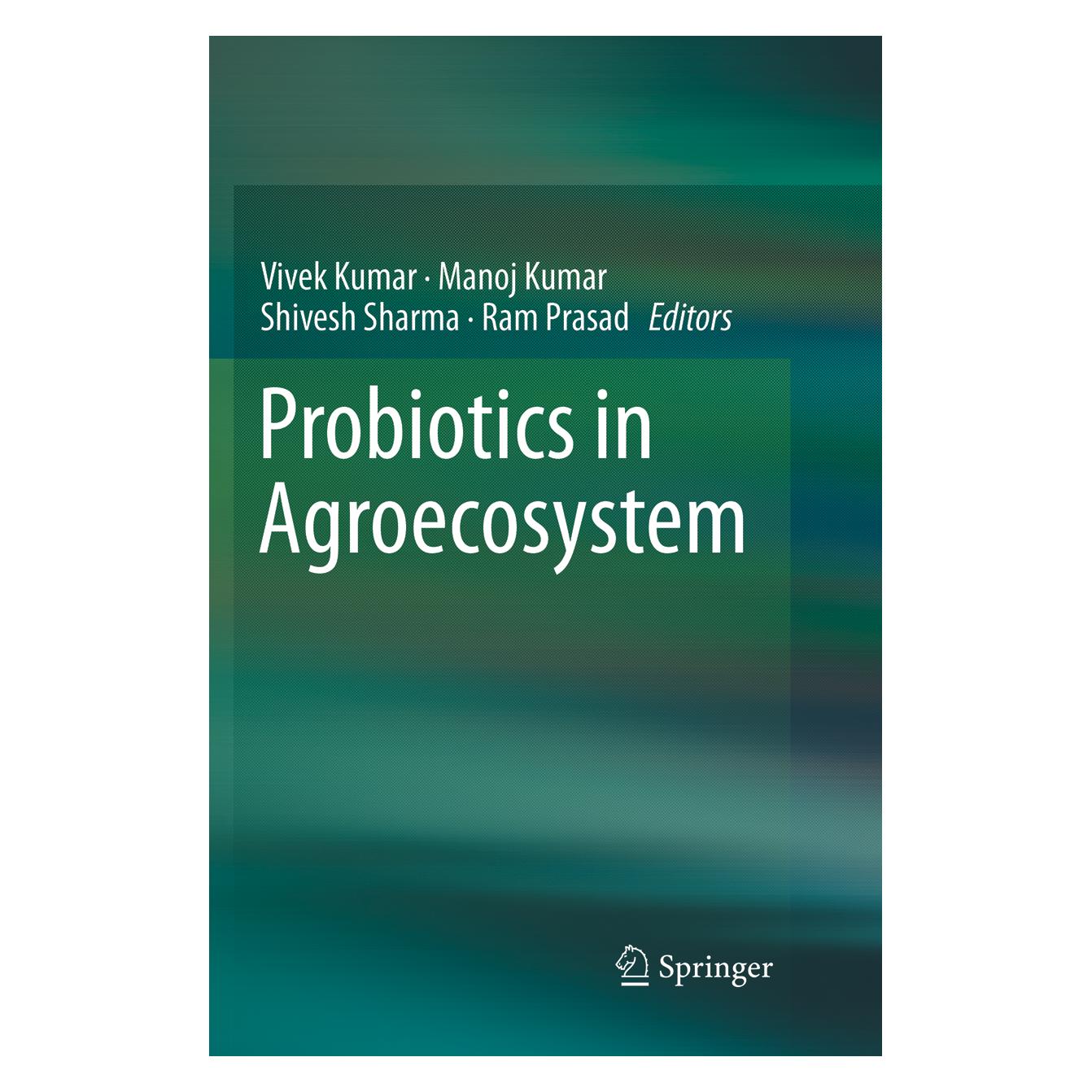 Springer Probiotics in Agroecosystem (Englisch, Softcover, Manoj Kumar, Ram Prasad, Shivesh Sharma, Shivesh Sharma et al, Vivek Kumar) (56043639)