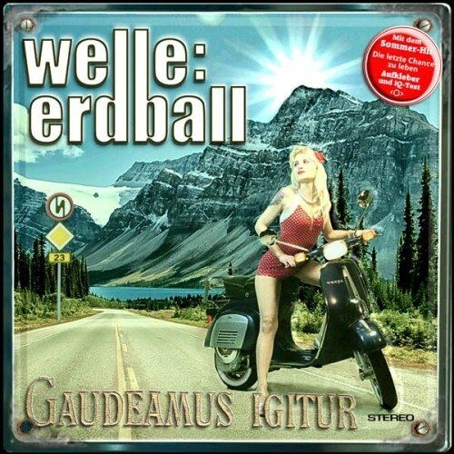 Welle: Erdball - Gaudeamus Igitur - Preis vom 09.10.2026 07:28:09 h