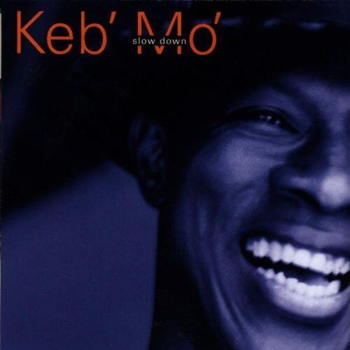 Keb'Mo' - Slow Down - Preis vom 04.10.2026 03:51:26 h
