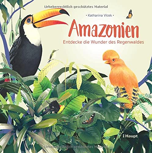 Katharina Vlcek - Amazonien: Entdecke die Wunder des Regenwaldes - Preis vom 30.09.2026 09:01:18 h