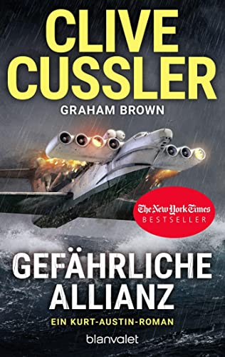 Clive Cussler - Gefährliche Allianz: Ein Kurt-Austin-Roman (Die Kurt-Austin-Abenteuer, Band 19) - Preis vom 15.10.2026 23:06:25 h