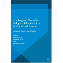 Religious Education in a Multicultural Europe, Fachbücher von Maureen Lyons, Emer Smyth, Merike Darmody