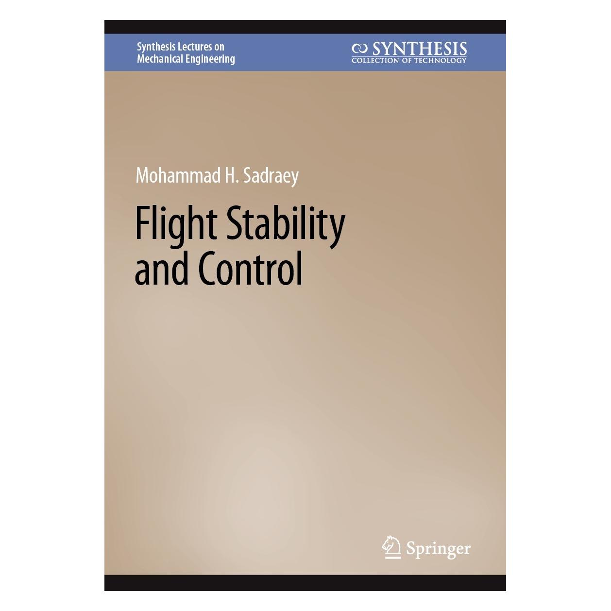 Springer Sadraey:Flight Stability and Control (Englisch, Hardcover, Mohammad H. Sadraey) (9783031187643)