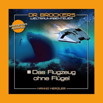 Dr. Brockers Weltraumabenteuer 02 - Hanno Herzler, Audio, 4056198031049