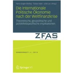 Die Internationale Politische Ökonomie nach der Weltfinanzkrise, Fachbücher von Julia Lux, Tobias Haas, Hans-Jürgen Bieling