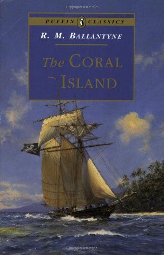 R. Ballantyne - The Coral Island (Puffin Classics) - Preis vom 02.10.2026 23:42:20 h