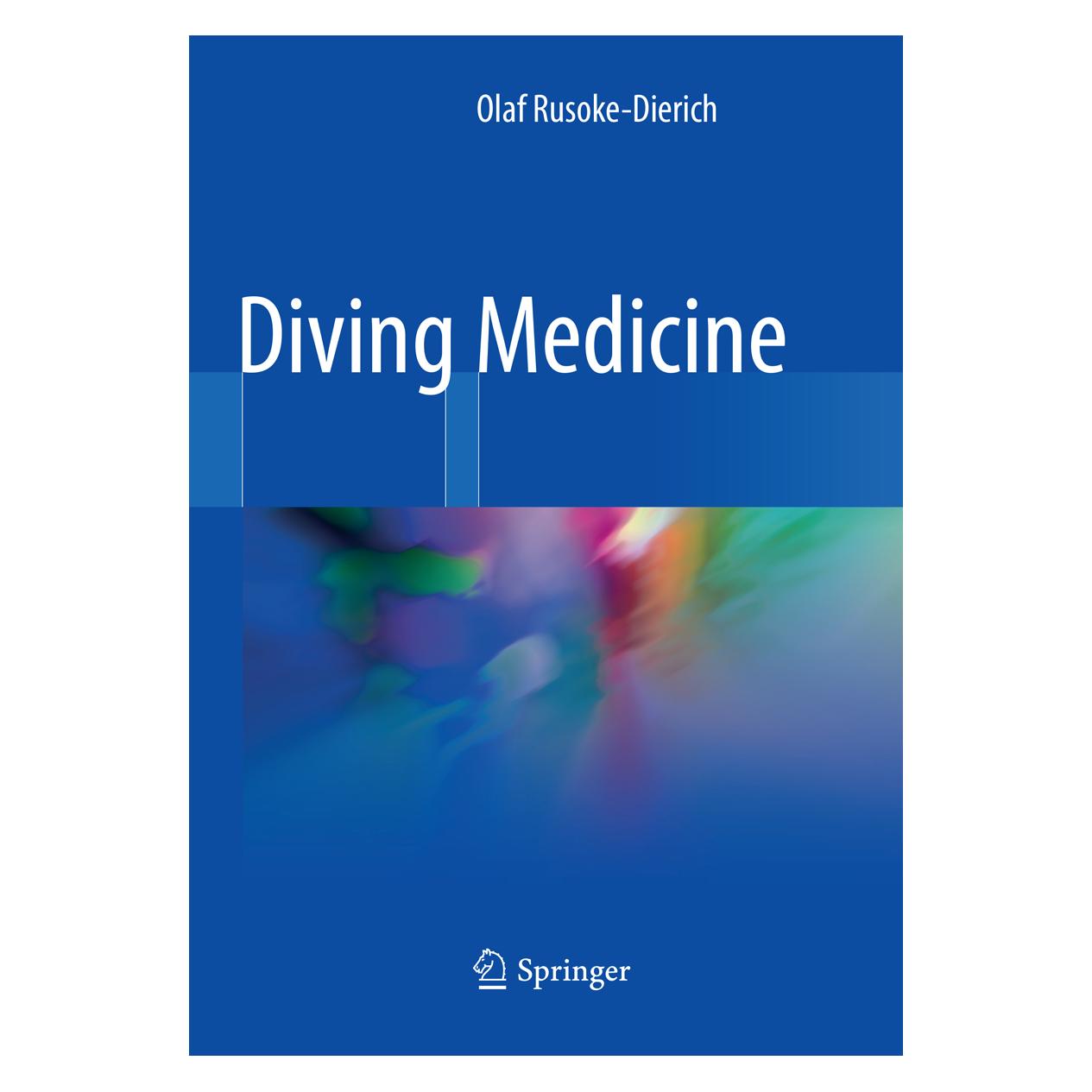Springer Diving Medicine (Englisch, Softcover, Olaf Rusoke-Dierich) (56097089)