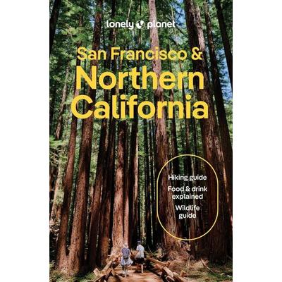 Lonely Planet San Francisco & Northern California, Taschenbuch von Alexis Averbuck,Alison Bing,Celeste Brash,Amelia Mularz,Ryan Ver Berkmoes, Lonely